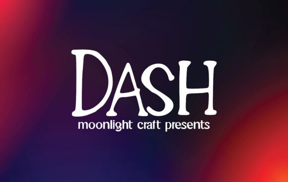 Dash Font: Elevating Campaign Visuals with Handwritten Charm