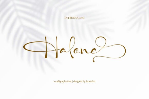 Halone Font Review: A Handwritten Typeface for Campaigns