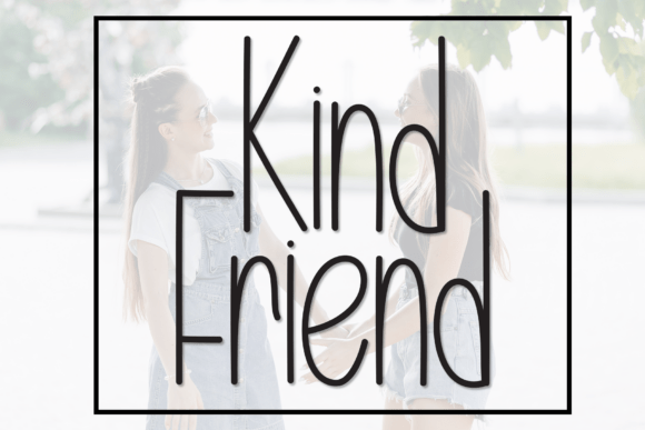 Kind Friend Font: A Charming Typeface for Small Business Branding