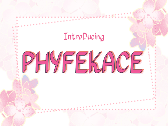 Phyfekace Font: Elevating Digital Brand Identity