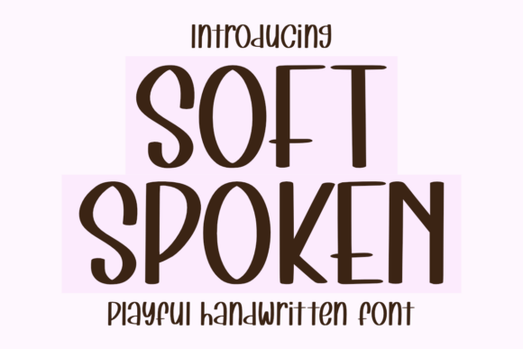 Soft Spoken Font: Graceful Typography for Digital Campaigns