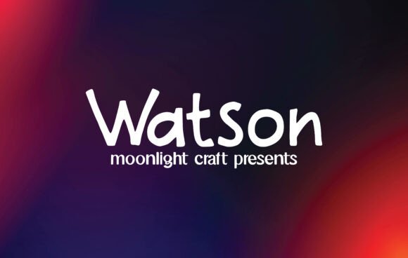 Watson Font: A Handwritten Typeface for Organic Branding
